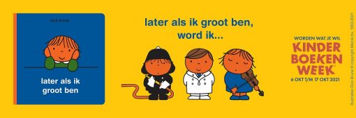 Dick Bruna – later als ik groot ben – KiDDoWz: voor kinderen en hun