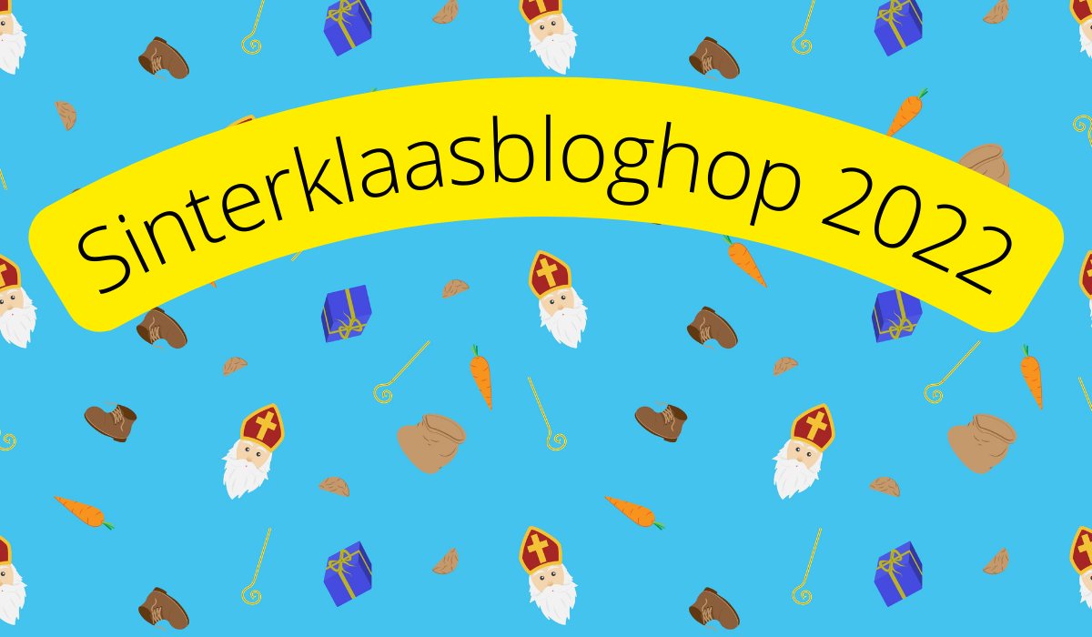 Hop Hop Hop….Sinterklaasbloghop 2022!